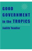 Good Government in the Tropics