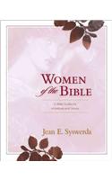 Women of the Bible: 52 Bible Studies for Individuals and Groups