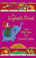 Elephant's Friend and Other Tales from Ancient India