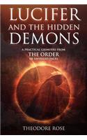 Lucifer and The Hidden Demons