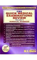 CBS Quick Medical Examinations Review: v. III: Surgical Sciences