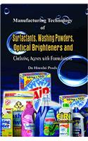 Manufacturing Technology of Surfactants, Washing Powders, Optical Brighteners and Chelating Agents with Formulations