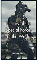 History of the Special Forces of the World