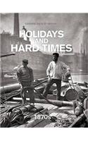 Holidays and Hard Times