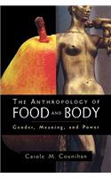 Anthropology of Food and Body