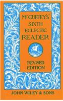 McGuffey's Sixth Eclectic Reader