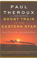 Ghost Train to the Eastern Star