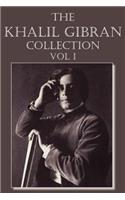 Khalil Gibran Collection Volume I