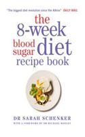 The 8-Week Blood Sugar Diet Recipe Book