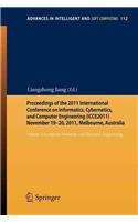 Proceedings of the 2011 International Conference on Informatics, Cybernetics, and Computer Engineering (Icce2011) November 19-20, 2011, Melbourne, Australia