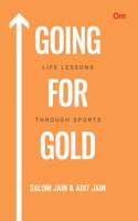 Going For Gold  Life Lessons Through Sports