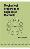 Mechanical Properties of Engineered Materials