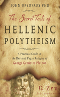 Secret Texts of Hellenic Polytheism