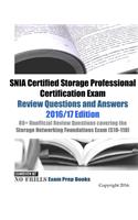 SNIA Certified Storage Professional Certification Exam Review Questions and Answers 2016/17 Edition