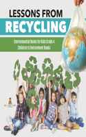 Lessons from Recycling Environmental Books for Kids Grade 4 Children's Environment Books