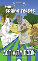 Spring Feasts Beginners Activity Book