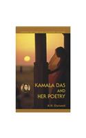 Kamala Das and Her Poetry