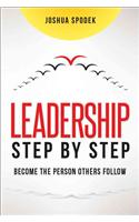 Leadership Step by Step