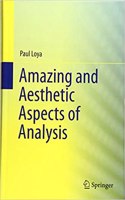 Amazing and Aesthetic Aspects of Analysis