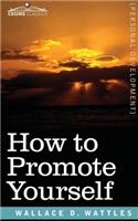 How to Promote Yourself