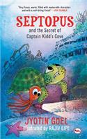 Septopus and the secret of Captain Kidd?S Cove