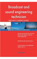 Broadcast and sound engineering technician RED-HOT Career; 2572 REAL Interview Q