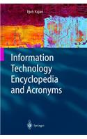 Information Technology Encyclopedia and Acronyms