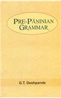 Pre-Paninian Grammar