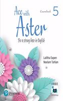 Ace with Aster | English Coursebook| CBSE | Class 5