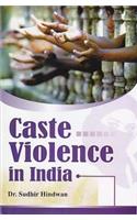 Caste Violence in India