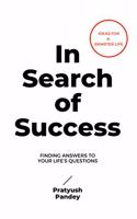 In Search of Success: A Rational Guide to Happiness