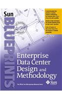 Enterprise Data Center Design and Methodology