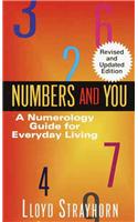 Numbers and You: A Numerology Guide for Everyday Living