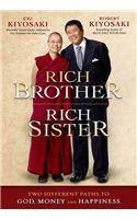 Rich Brother Rich Sister: Two Different Paths to God, Money and Happiness