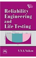 Reliability Engineering And Life Testing