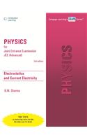 Physics For Jee (Advanced): Electrostatics And Current Electricity