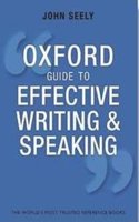 Oxford Guide To Effective Writing And Speaking