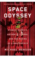 Space Odyssey: Stanley Kubrick, Arthur C. Clarke, and the Making of a Masterpiece