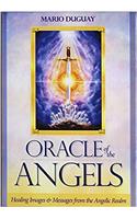 Oracle of the Angels: Healing Images & Messages from the Angelic Realm [With Booklet]
