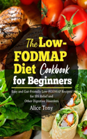 Low-FODMAP Diet Cookbook for Beginners