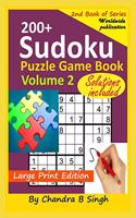 Sudoku Puzzle Game Book Volume 2: 200+ Easy, Medium, and Hard Large Print Puzzle Book For Adults - Brain Teasing Puzzles