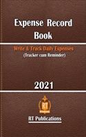 Expense Record Book (2021)- Write & Track Daily Expenses