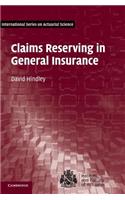 Claims Reserving in General Insurance