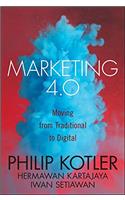 Marketing 4.0: Moving from Traditional to Digital