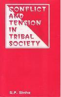 Conflict and Tension in Tribal Society