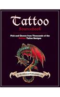 Tattoo Sourcebook: Pick and Choose from Thousands of the Hottest Tattoo Designs