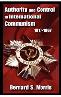 Authority and Control in International Communism