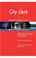 City clerk RED-HOT Career Guide; 2516 REAL Interview Questions