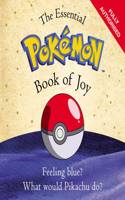 The Essential Pokemon Book of Joy