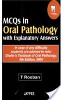 MCQs in Oral Pathology with Explanatory Answers